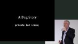 A Bug Story