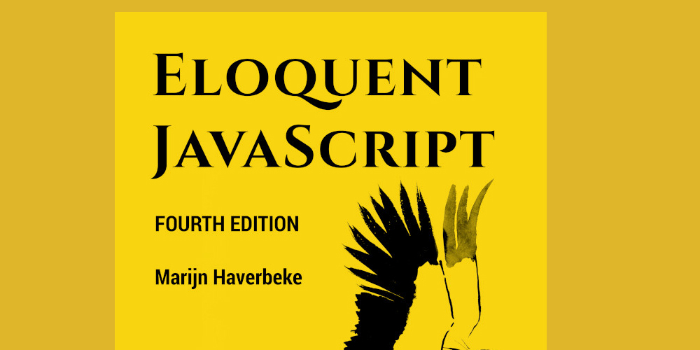 Post Thumbnail for Eloquent JavaScript (4th edition)